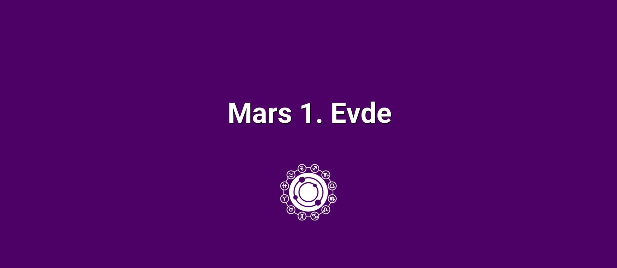 Mars 1. Evde