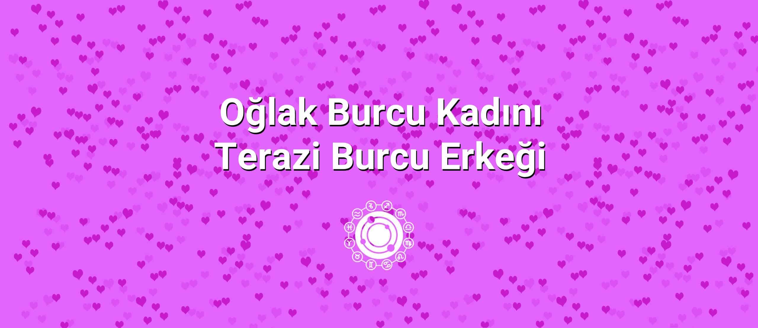 Oğlak Burcu Kadını Terazi Burcu Erkeği Uyumu