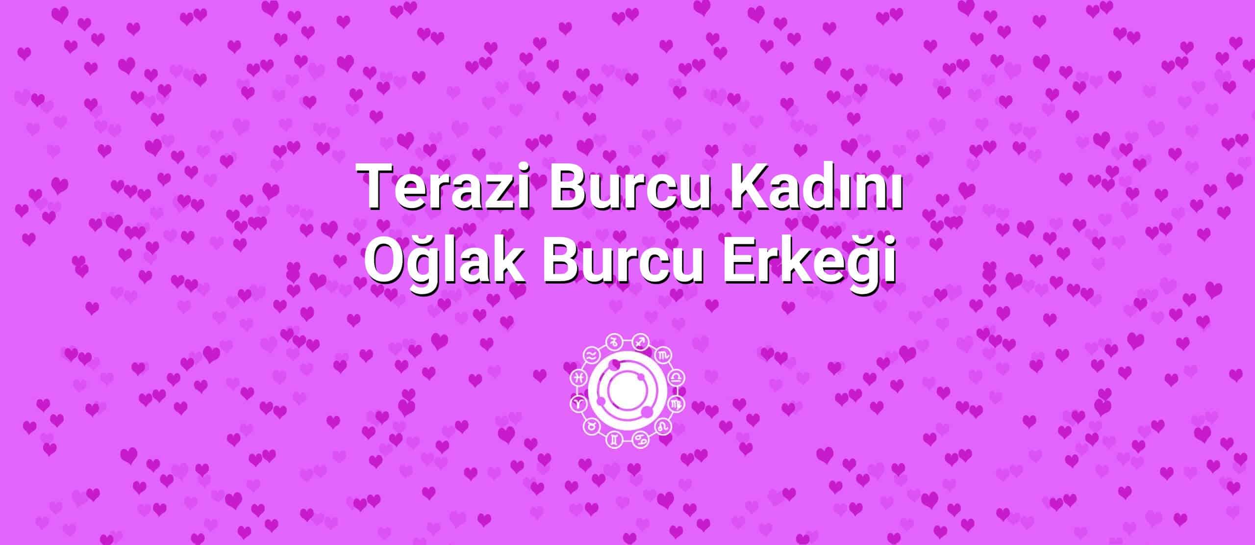 Terazi Burcu Kadını Oğlak Burcu Erkeği Uyumu