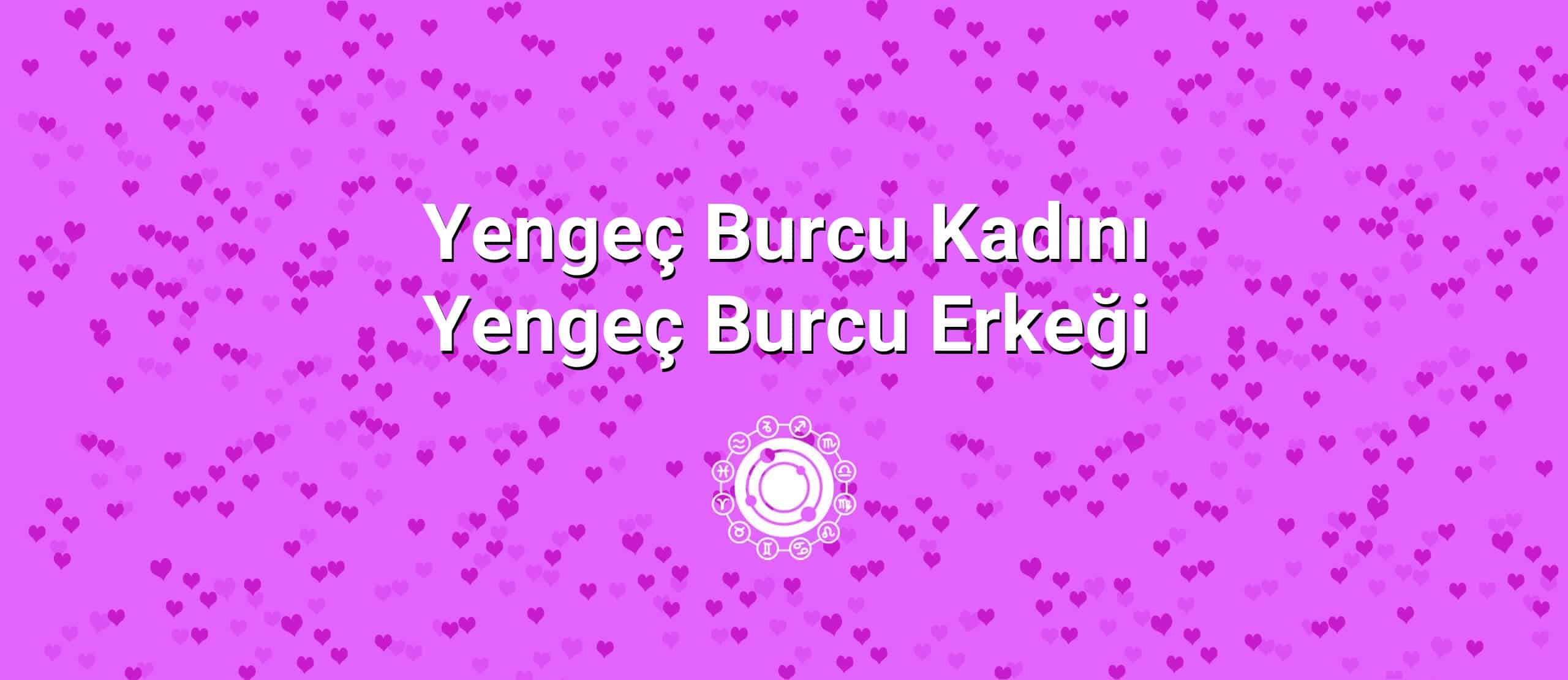 Yengeç Burcu Kadını Yengeç Burcu Erkeği Uyumu